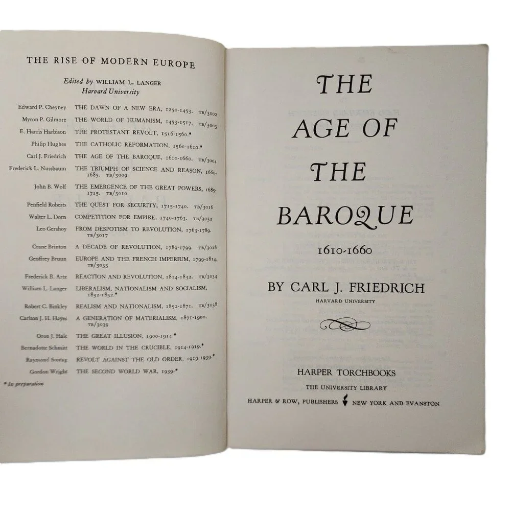 The Age of the Baroque 1610-1660 The Rise of Modern Europe 1952 by CJ Friedrich